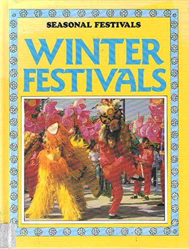 Winter Festivals (Seasonal Festivals Series)