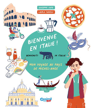 Welcome to Italy!: Bienvenue En Italie! (French Edition),New