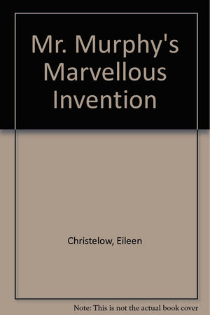 Mr. Murphy's Marvelous Invention,Used