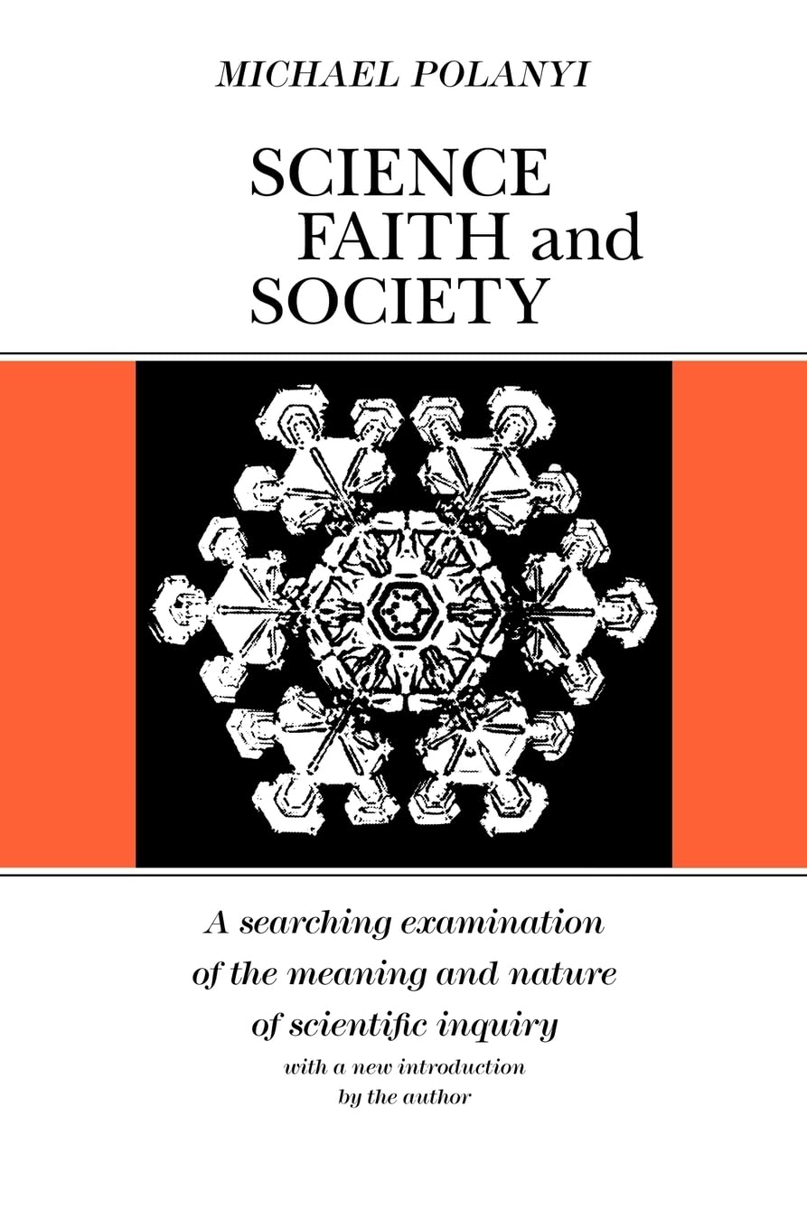 Science, Faith and Society (Phoenix Books),New