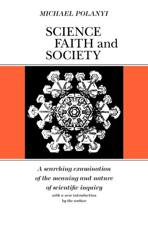 Science, Faith and Society (Phoenix Books),Used