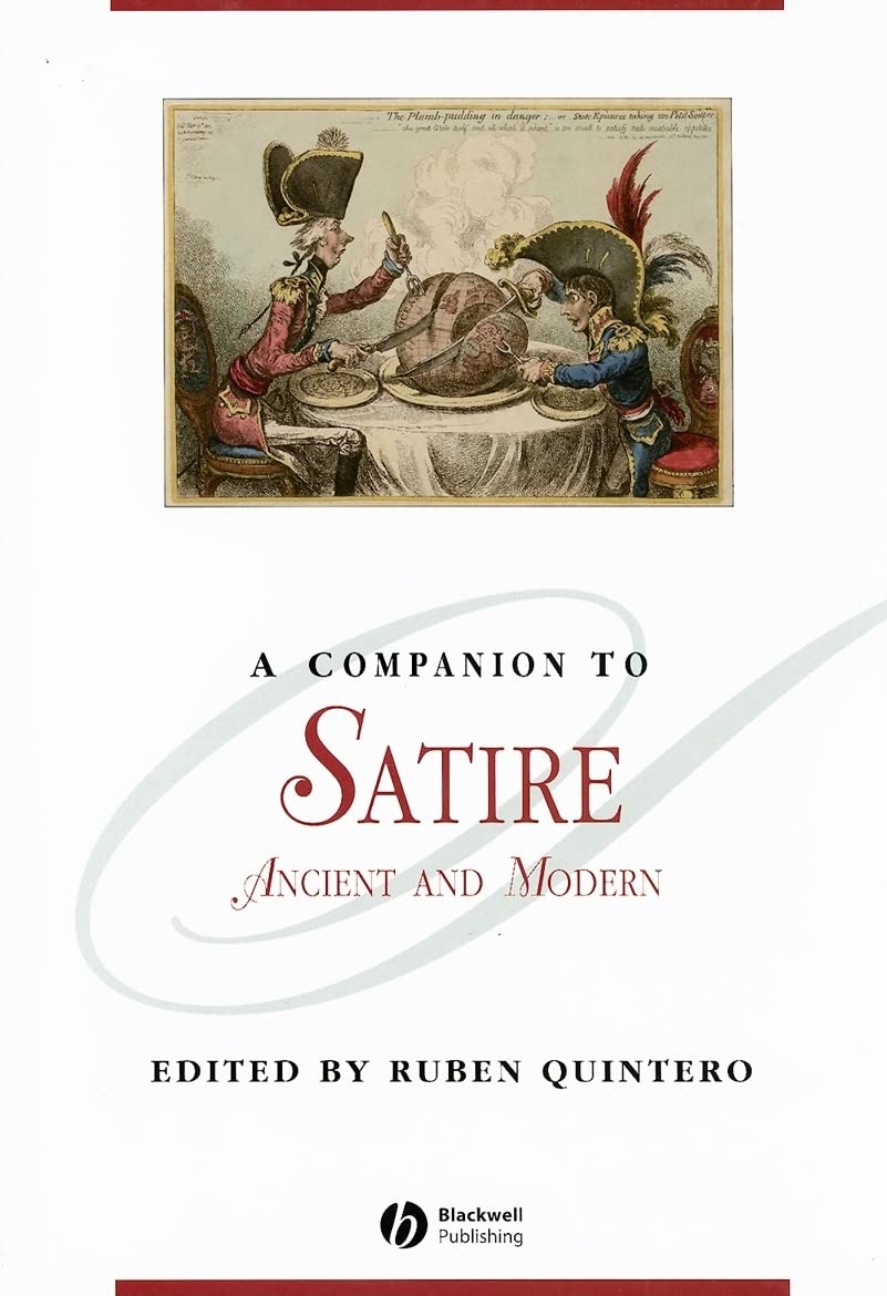 A Companion to Satire: Ancient and Modern (Blackwell Companions to Literature and Culture),Used