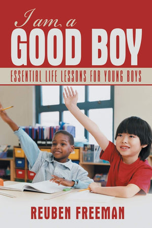 I Am A Good Boy: Essential Life Lessons For Young Boys,Used