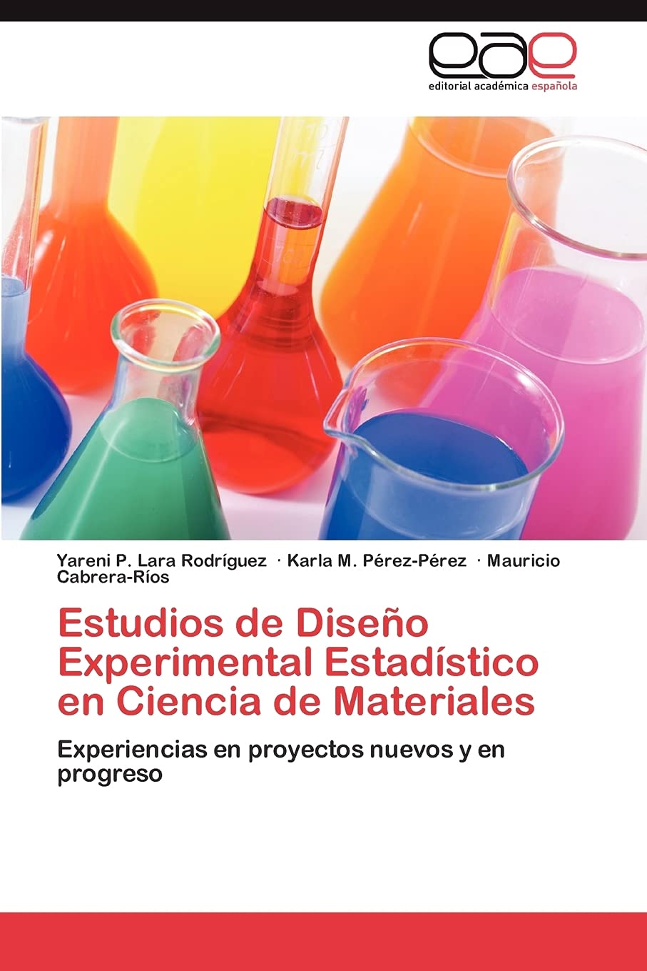 Estudios de Diseo Experimental Estadstico en Ciencia de Materiales: Experiencias en proyectos nuevos y en progreso (Spanish Ed,Used