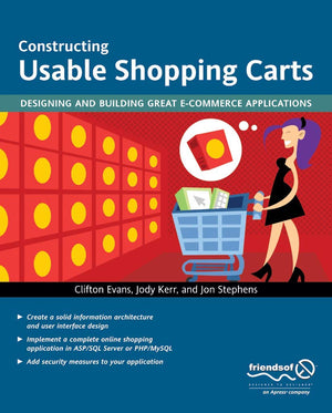 Constructing Usable Shopping Carts: Designing and Building Great ECommerce Applications,Used