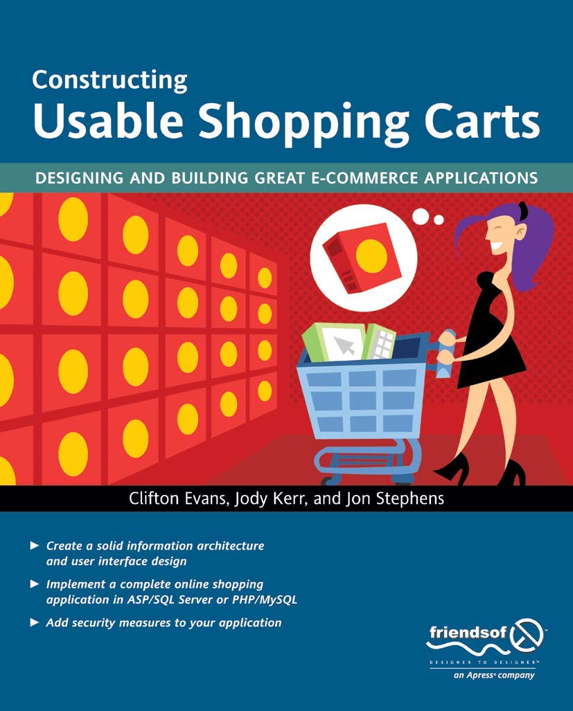 Constructing Usable Shopping Carts: Designing and Building Great ECommerce Applications,Used