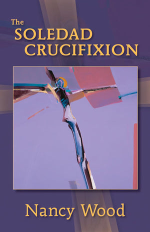 The Soledad Crucifixion,Used