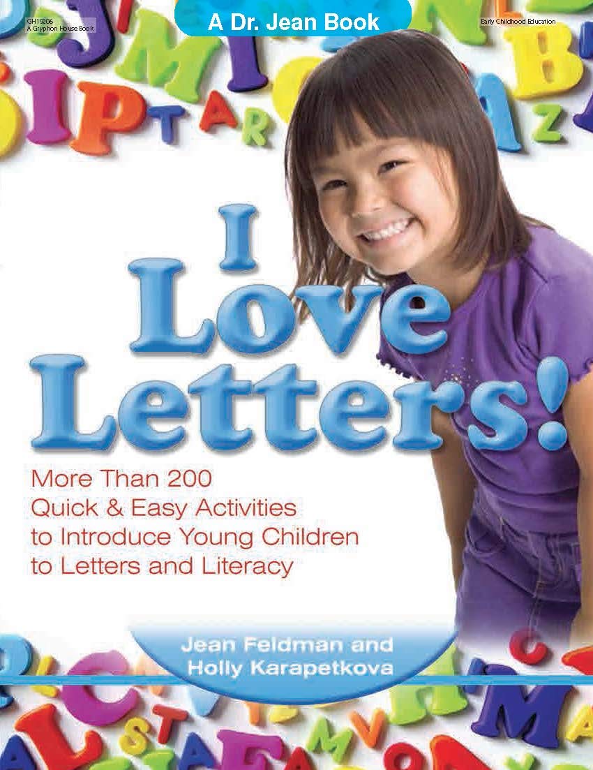 I Love Letters: More Than 200 Quick & Easy Activities To Introduce Young Children To Letters And Literacy,Used