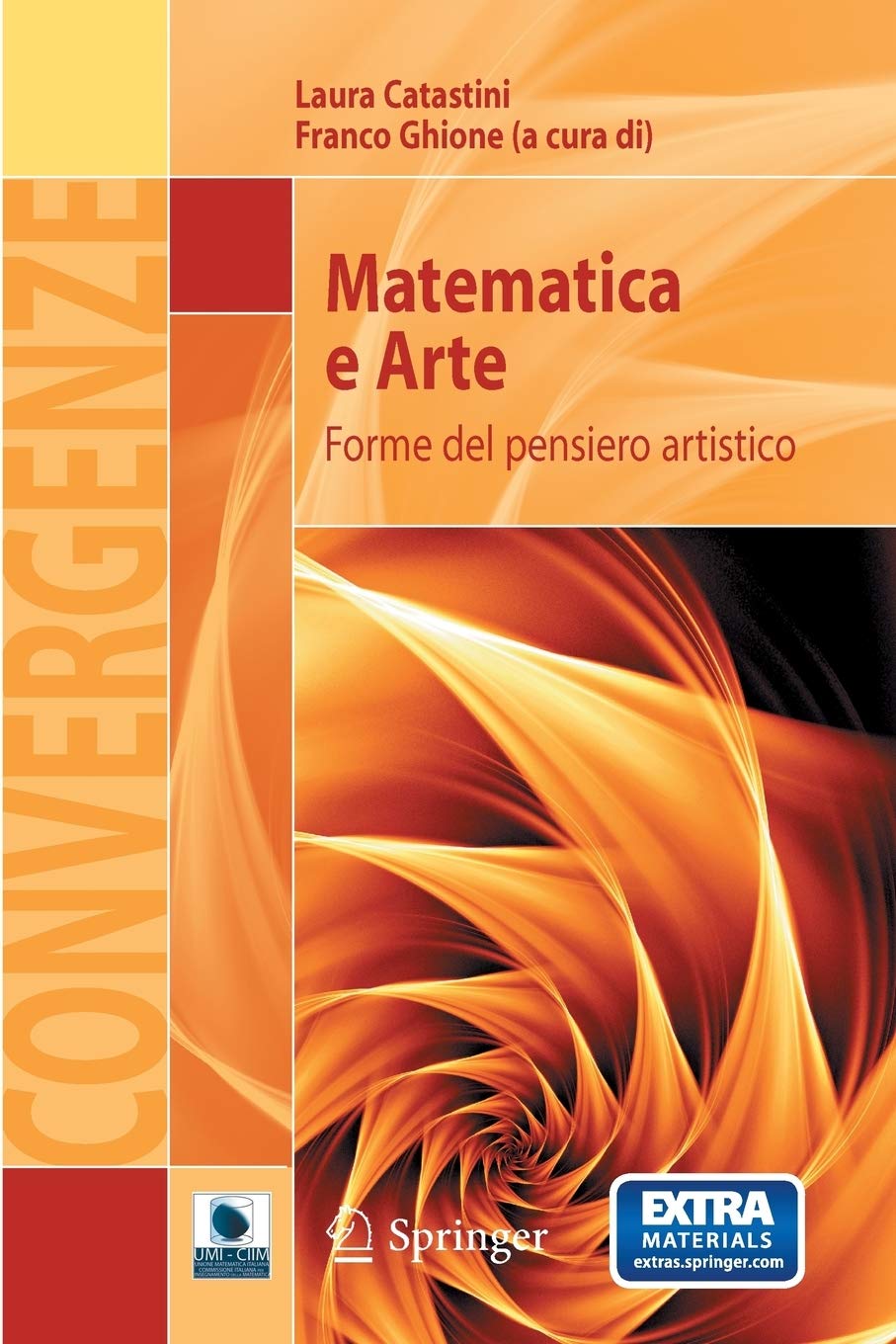 Matematica e Arte: Forme del pensiero artistico (Convergenze) (Italian Edition),Used