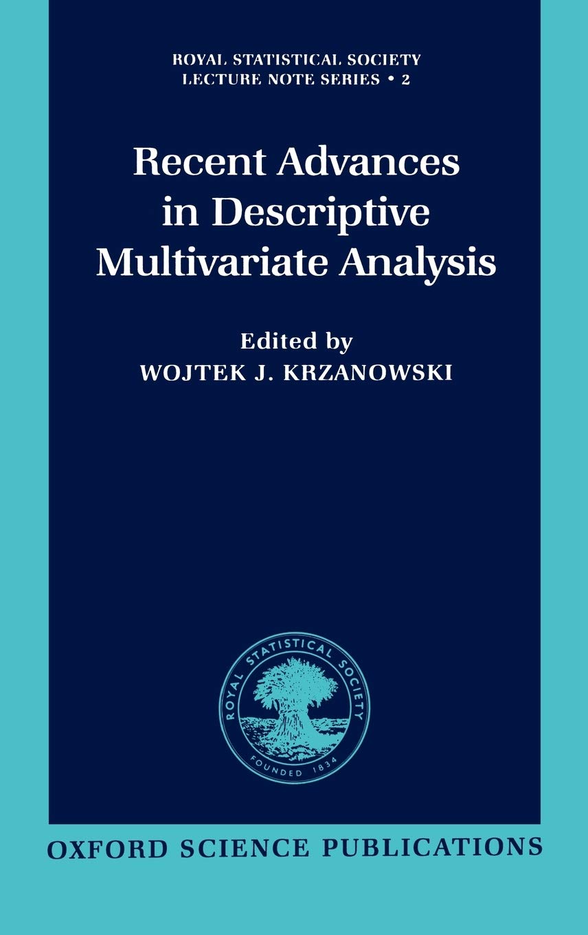 Recent Advances In Descriptive Multivariate Analysis (Royal Statistical Society Series)