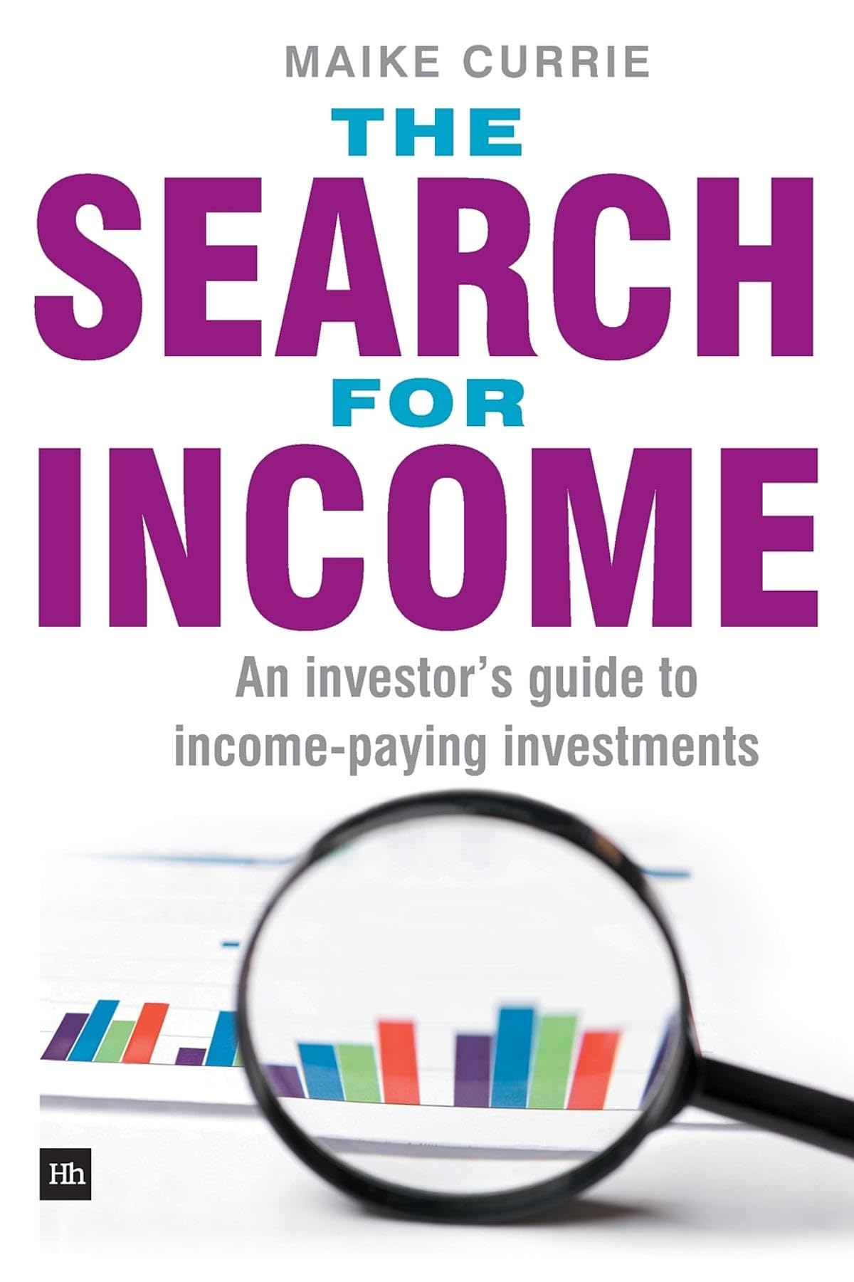 The Search For Income: An Investor'S Guide To Incomepaying Investments,Used