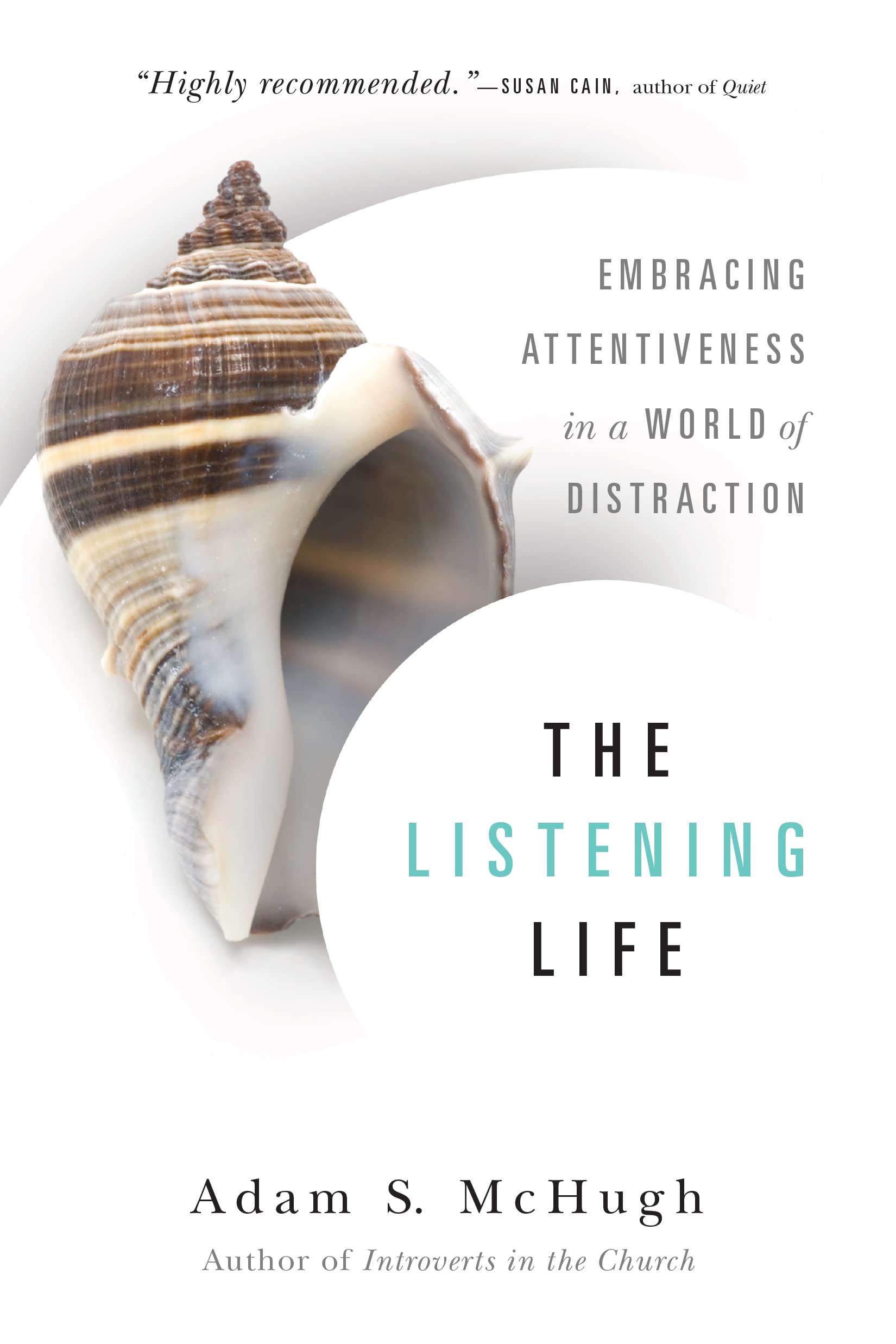 The Listening Life: Embracing Attentiveness In A World Of Distraction,Used