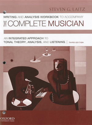 Workbook To Accompany The Complete Musician: Workbook 1: Writing And Analysis