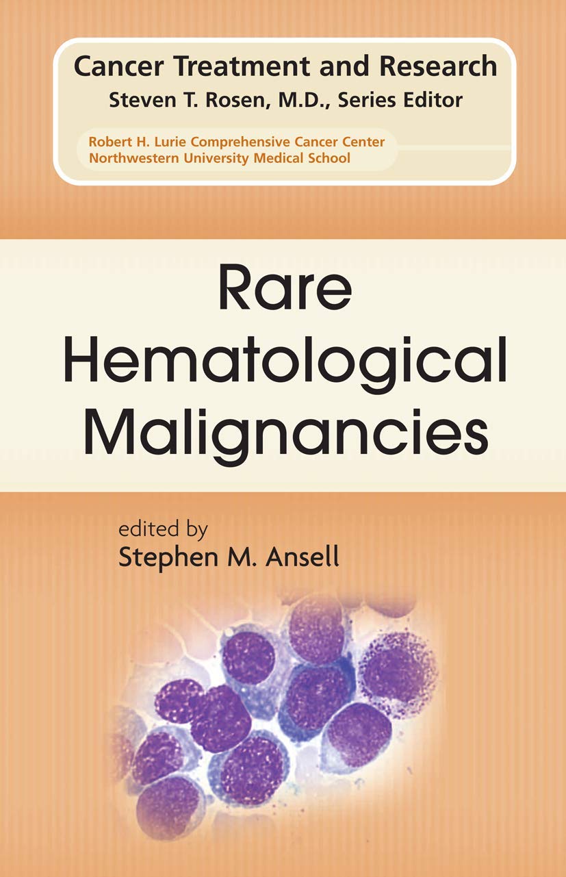 Rare Hematological Malignancies (Cancer Treatment and Research, 142),Used