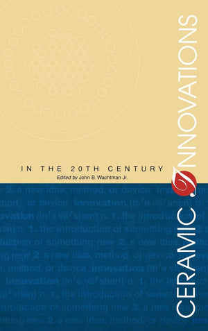 Ceramic Innovations in the 20th Century,Used