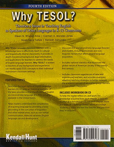 Why Tesol? Theories And Issues In Teaching English To Speakers Of Other Languages In K12 Classrooms,New