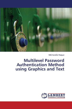 Multilevel Password Authentication Method using Graphics and Text,Used