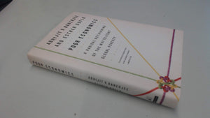 Poor Economics: A Radical Rethinking of the Way to Fight Global Poverty,Used