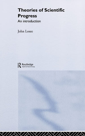 Theories Of Scientific Progress: An Introduction,Used