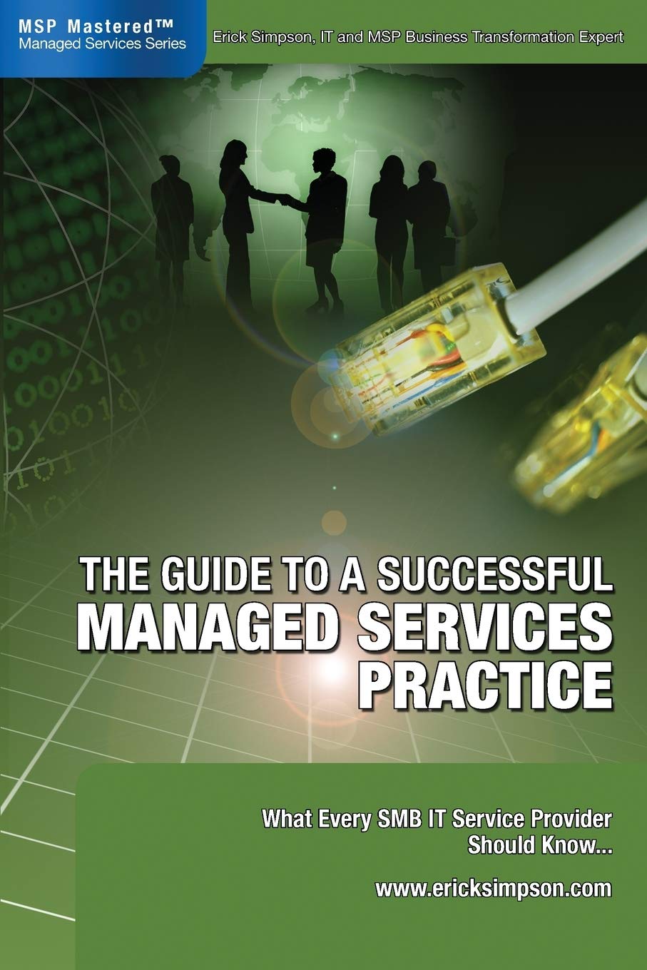 The Guide to a Successful Managed Services Practice  What Every SMB IT Service Provider Should Know...,Used
