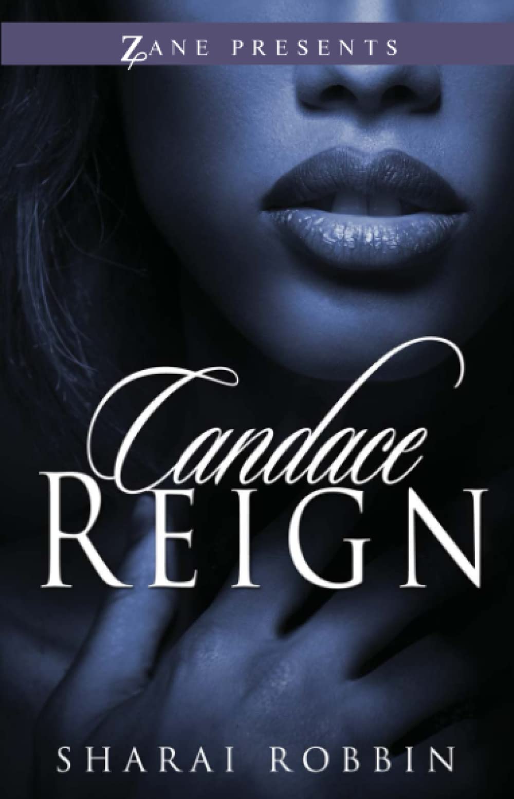 Candace Reign (Zane Presents),Used