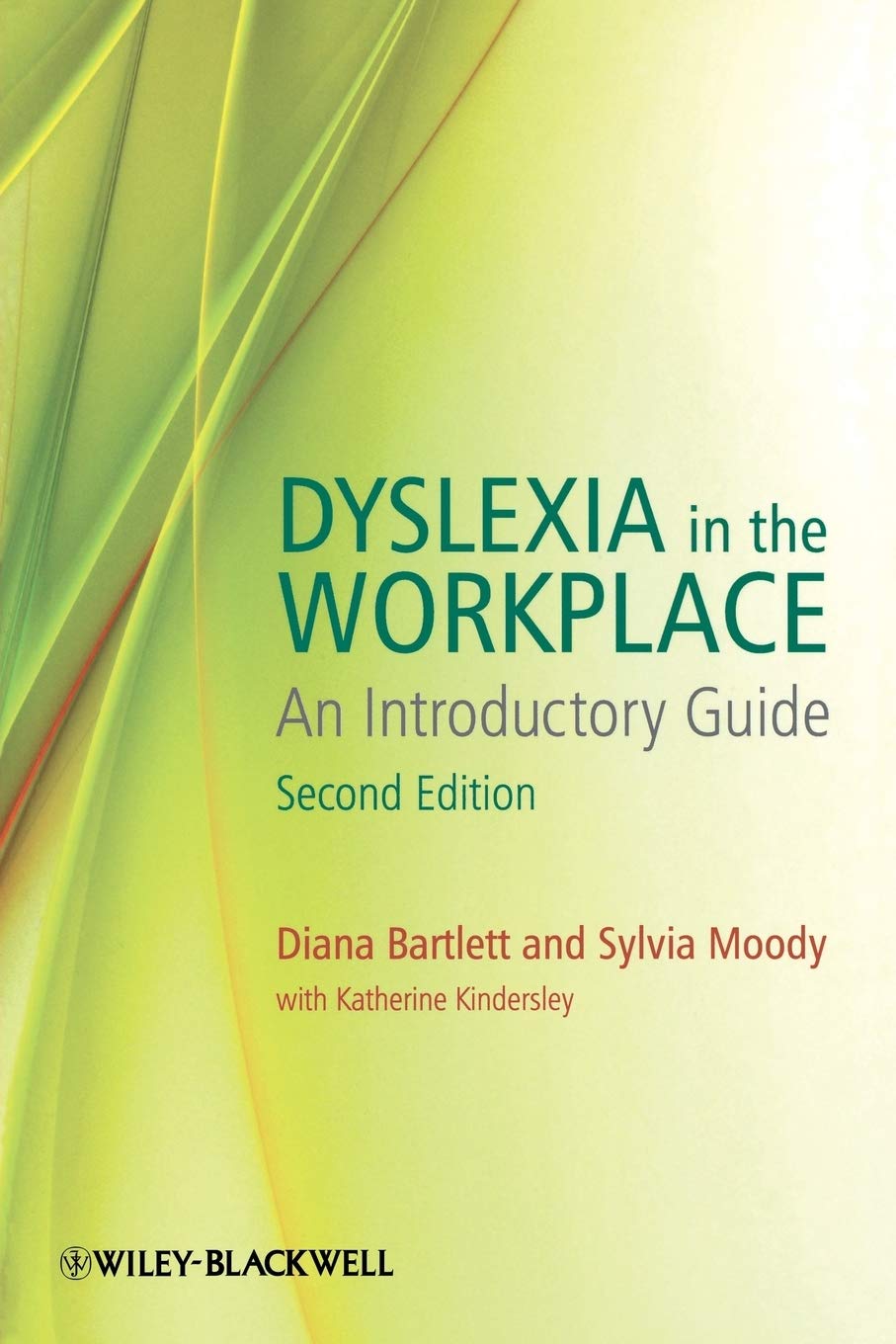Dyslexia In The Workplace: An Introductory Guide