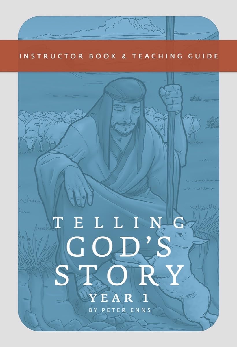 Telling God'S Story, Year One: Meeting Jesus: Instructor Text & Teaching Guide