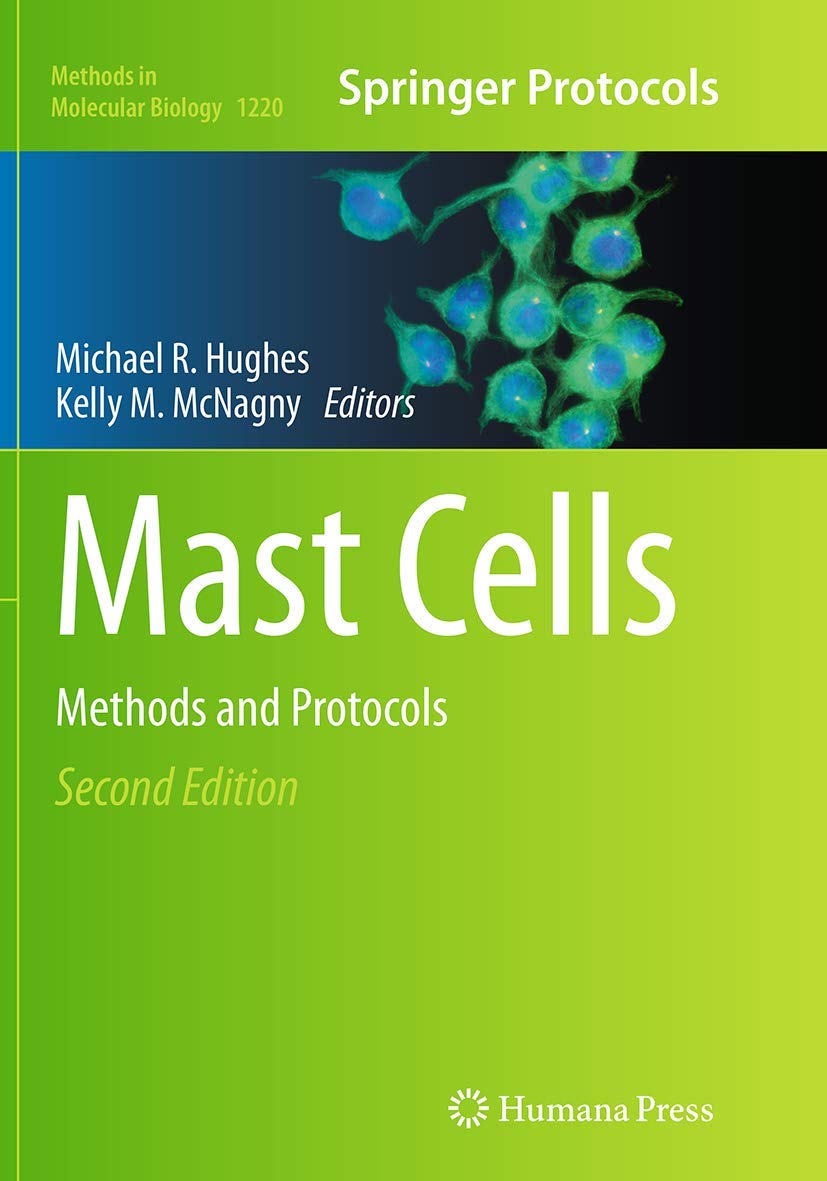 Mast Cells: Methods and Protocols (Methods in Molecular Biology, 1220),Used