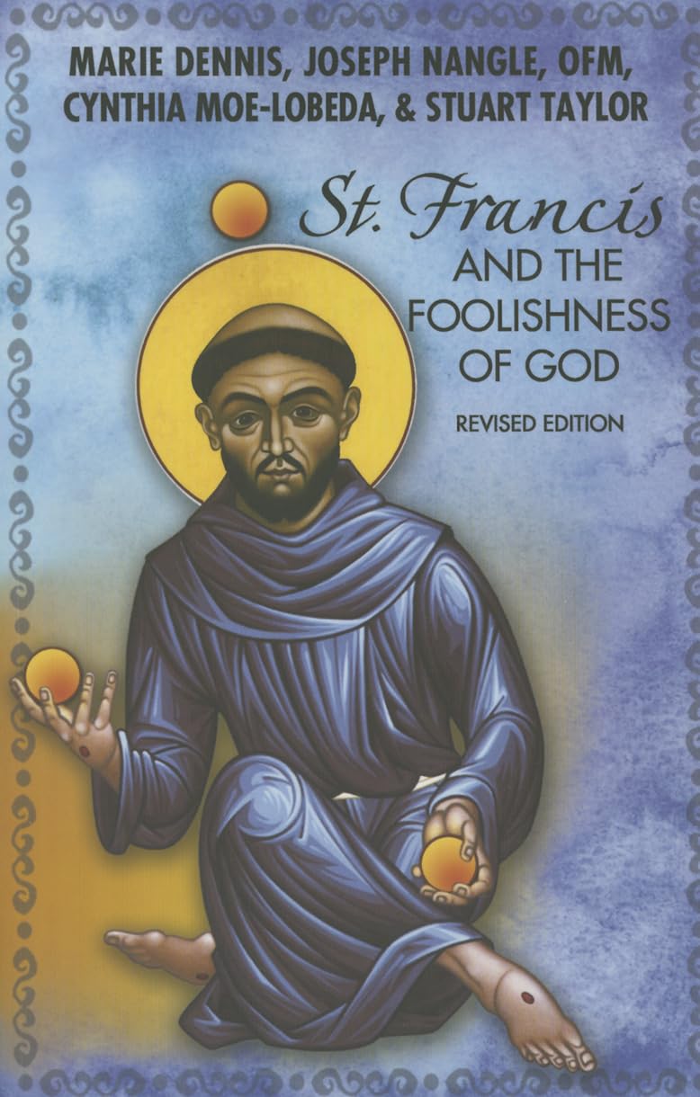 St. Francis And The Foolishness Of God,Used