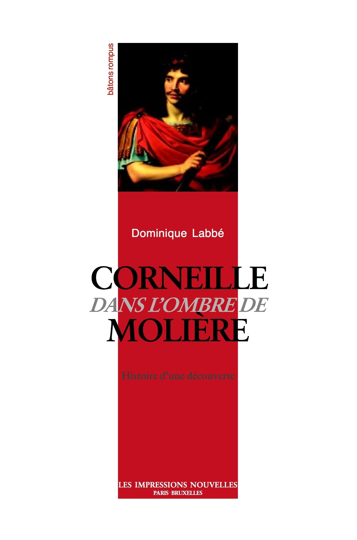 CORNEILLE DANS L'OMBRE DE MOLIERE,Used