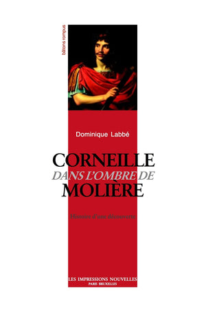 CORNEILLE DANS L'OMBRE DE MOLIERE,Used