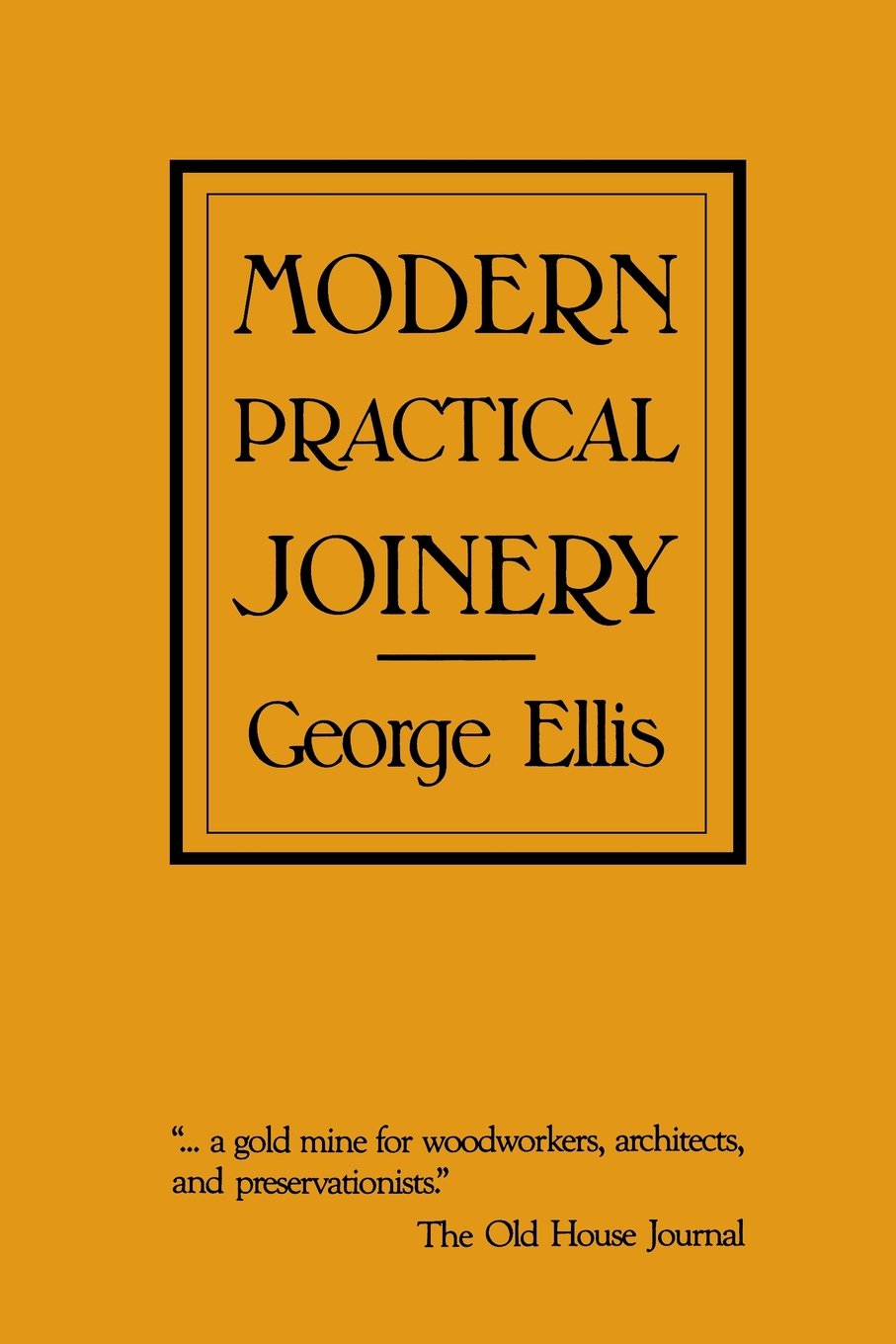 Modern Practical Joinery,Used