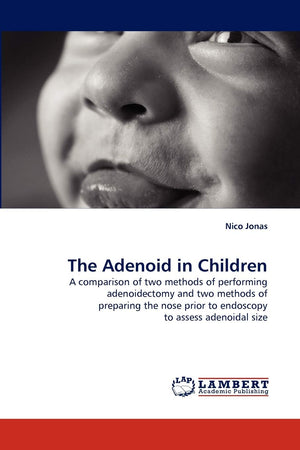 The Adenoid in Children: A comparison of two methods of performing adenoidectomy and two methods of preparing the nose prior to ,Used
