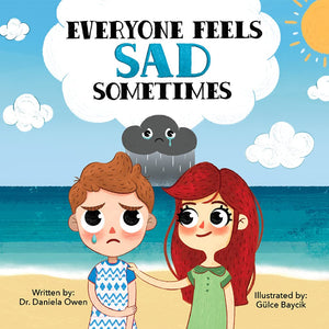 Everyone Feels Sad Sometimes  Emotions Book for Kids Ages 310 Struggling With Sadness, Hopelessness, & SelfConfidence  Pract,Used