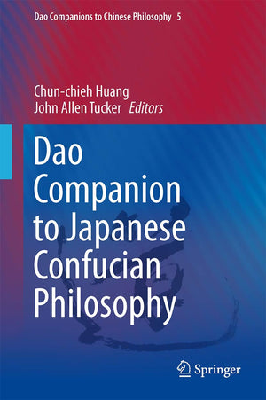 Dao Companion to Japanese Confucian Philosophy (Dao Companions to Chinese Philosophy, 5),Used