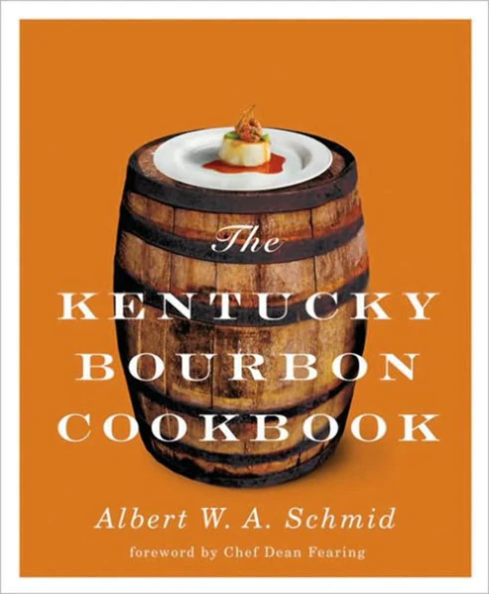 The Kentucky Bourbon Cookbook,New
