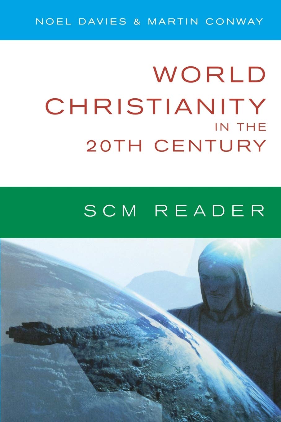 World Christianity in the 20th Century (SCM Reader),Used