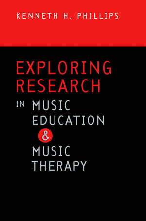 Exploring Research In Music Education And Music Therapy,New
