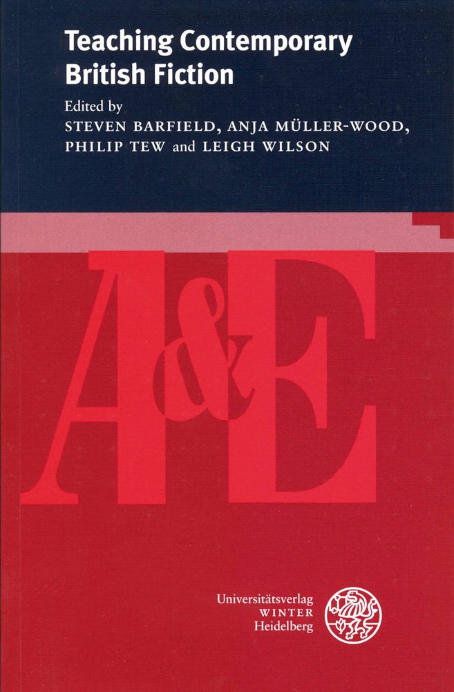 Teaching Contemporary British Fiction (Anglistik & Englischunterricht),Used
