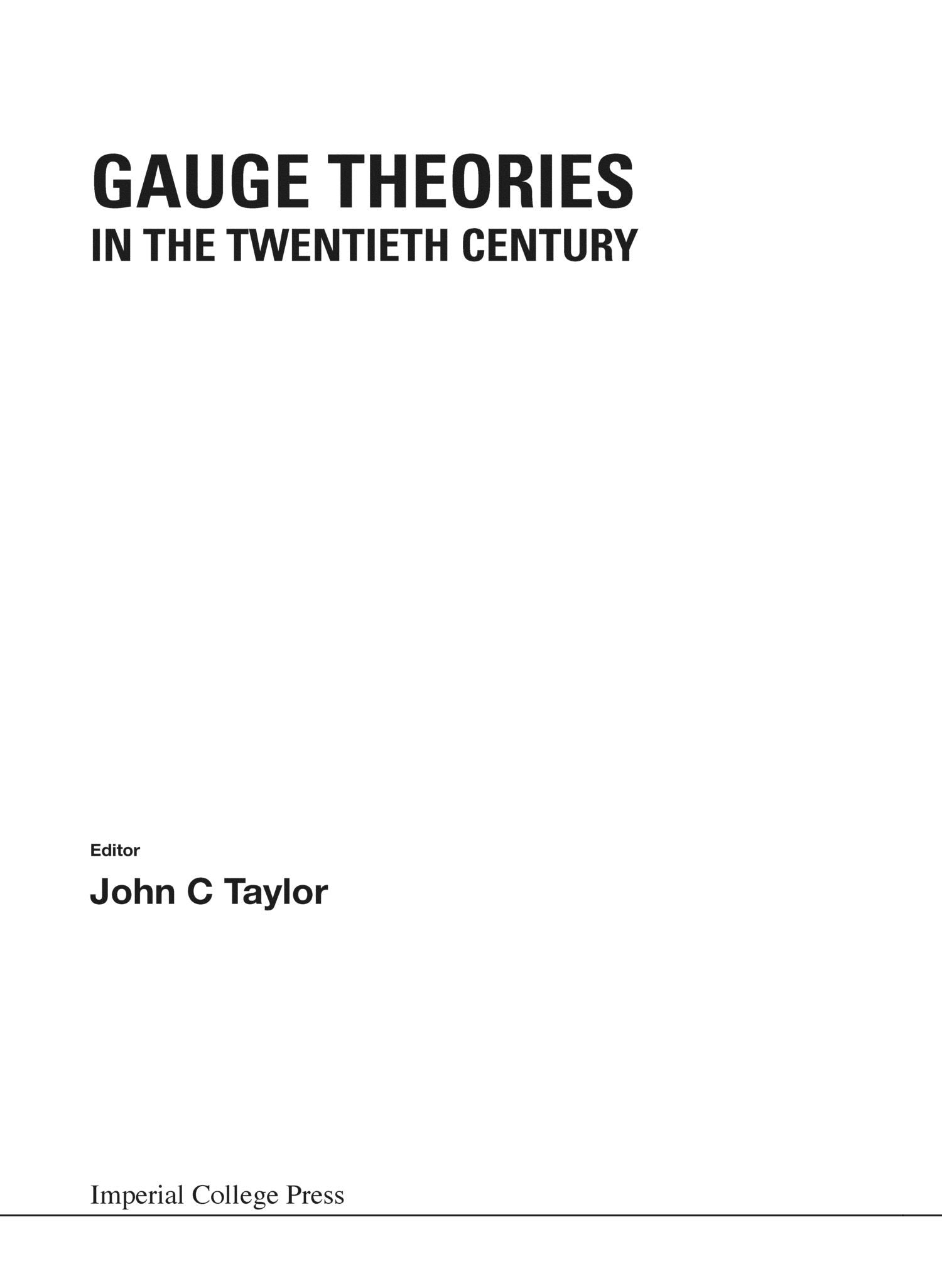 Gauge Theories In The Twentieth Century