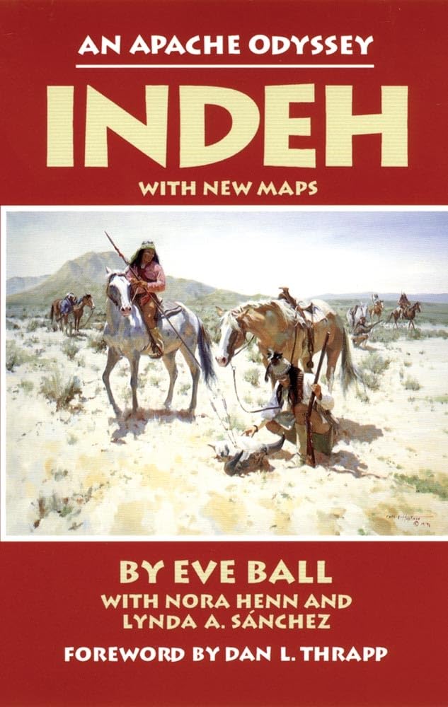 Indeh: An Apache Odyssey, with New Maps,New