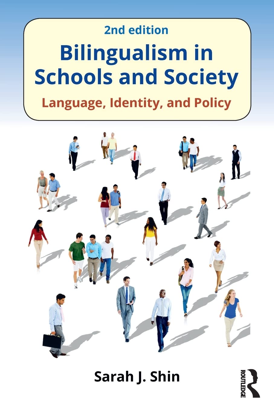 Bilingualism in Schools and Society,Used