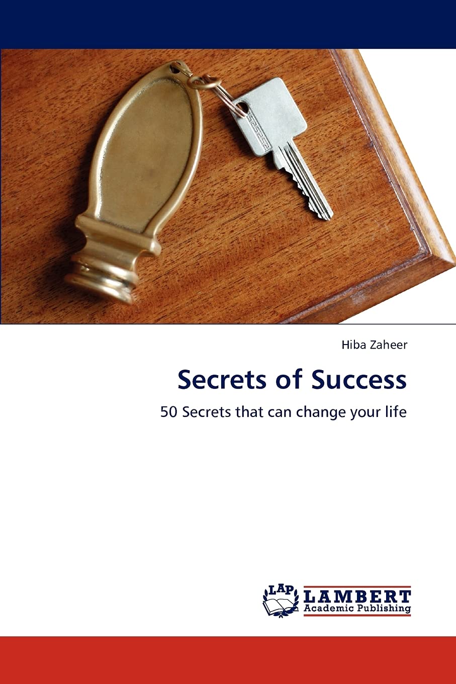 Secrets of Success: 50 Secrets that can change your life,Used