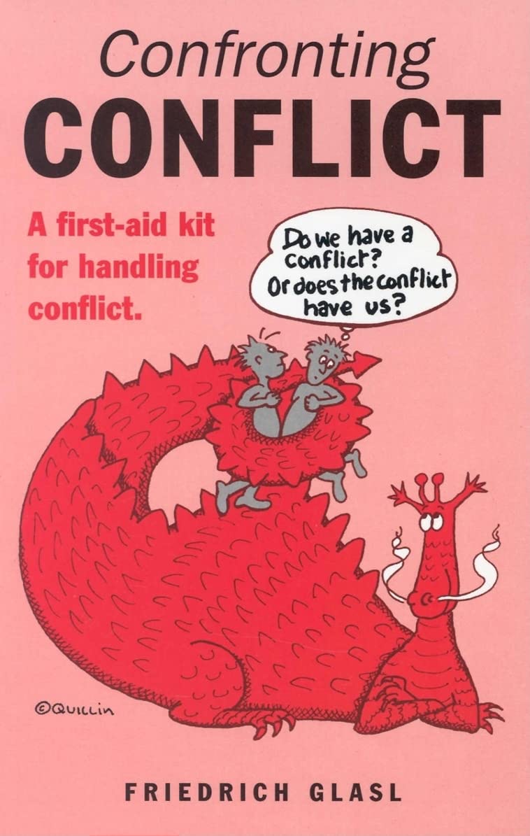 Confronting Conflict: Firstaid Kit for Handling Conflict, A,Used