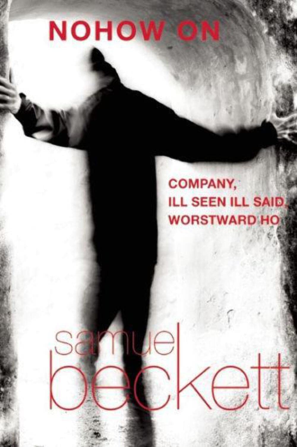 Nohow On: Company, Ill Seen Ill Said, and Worstward Ho,Used