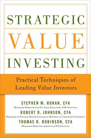 Strategic Value Investing: Practical Techniques Of Leading Value Investors-new
