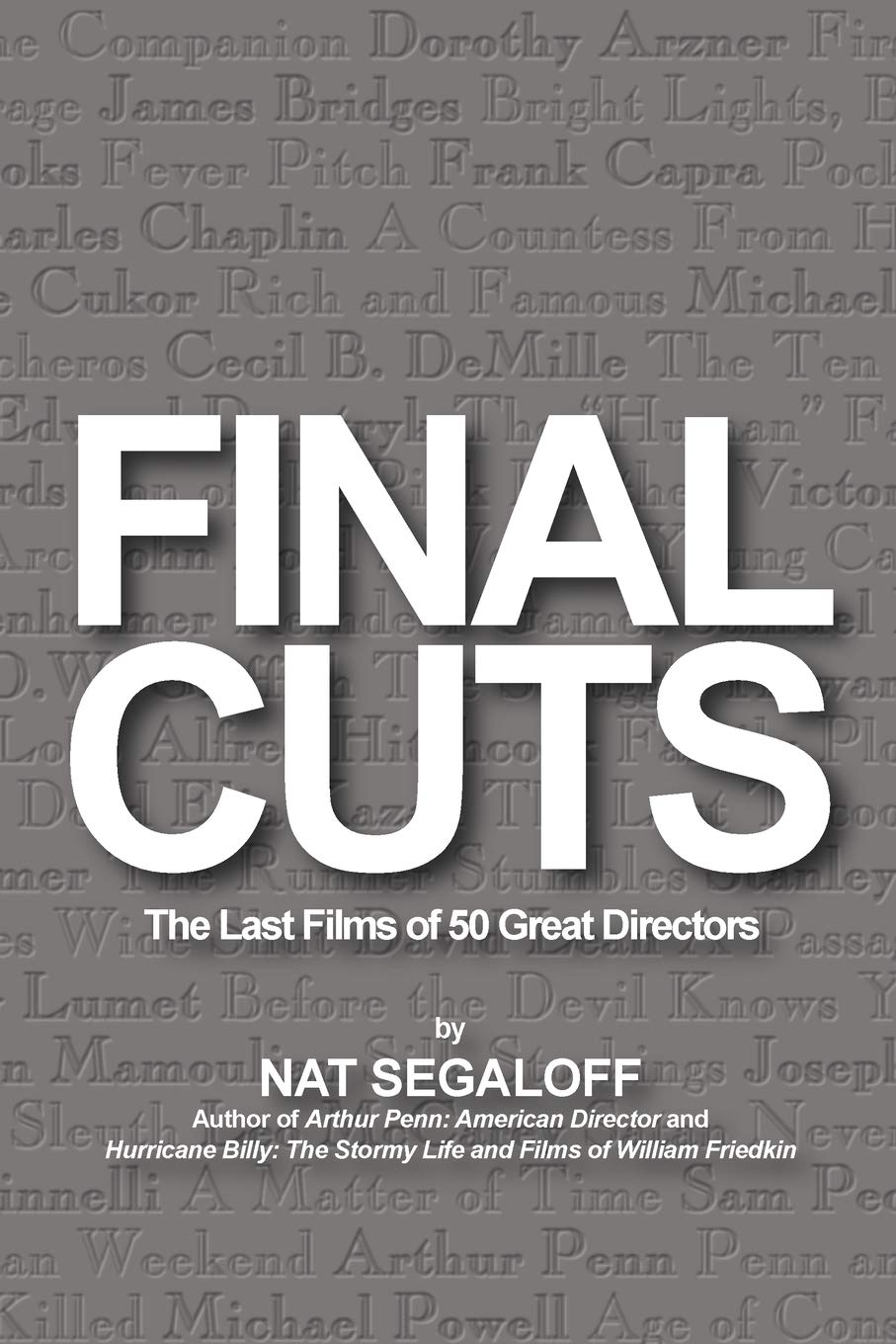 Final Cuts: The Last Films of 50 Great Directors,Used