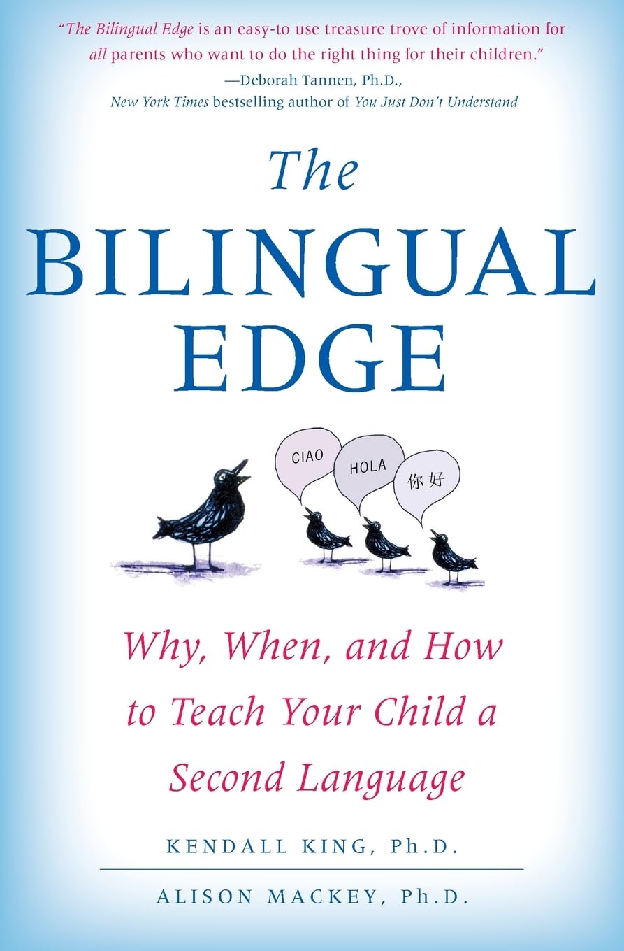 The Bilingual Edge: Why, When, and How to Teach Your Child a Second Language,Used