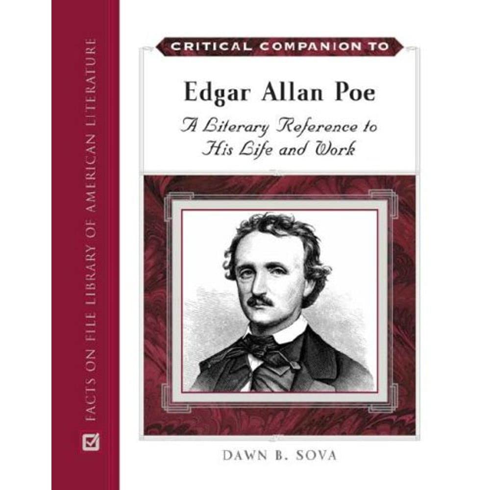 Critical Companion To Edgar Allan Poe: A Literary Reference To His Life And Work (Critical Companion (Hardcover)),Used