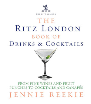 The Ritz London Book of Drinks & Cocktails: From Fine Wines and Fruit Punches to Cocktails and Canapes,Used
